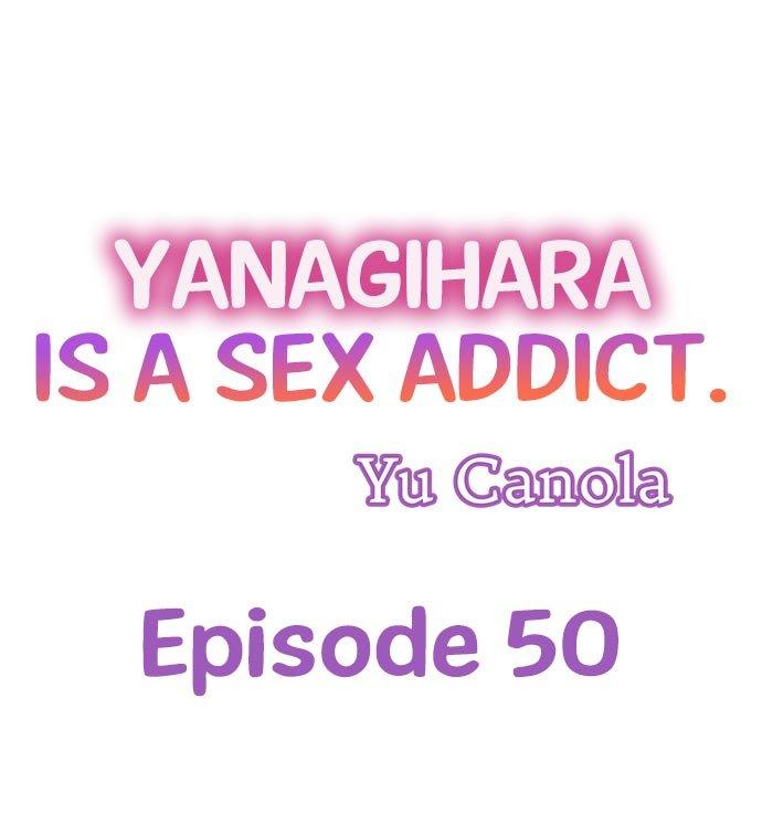 Yanagihara Is a Sex Addict Chapter 50 - Page 1