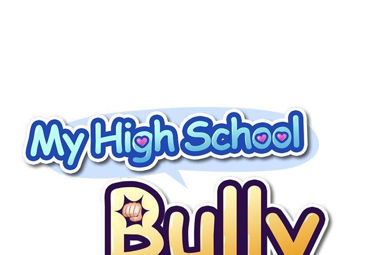 My High School Bully Chapter 59 - Page 1