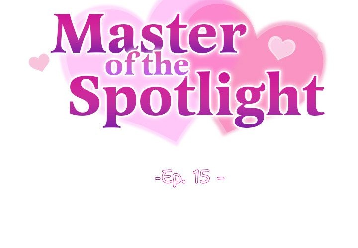 Master of the Spotlight Chapter 15 - Page 2
