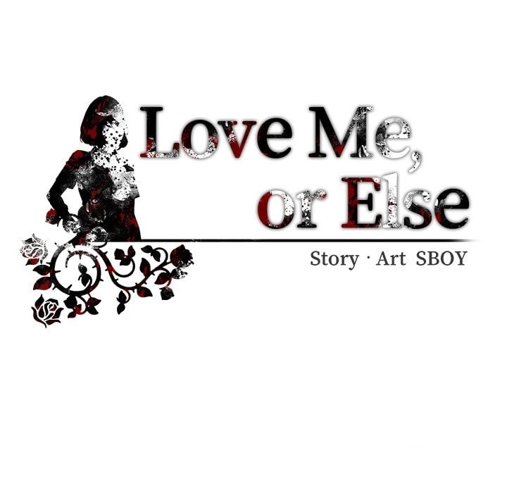 Love Me, or Else Chapter 21 - Page 147