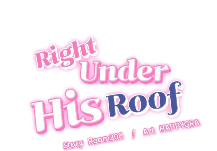 Right Under His Roof Chapter 11 - Page 1