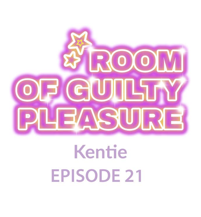 Room of Guilty Pleasure Chapter 21 - Page 1