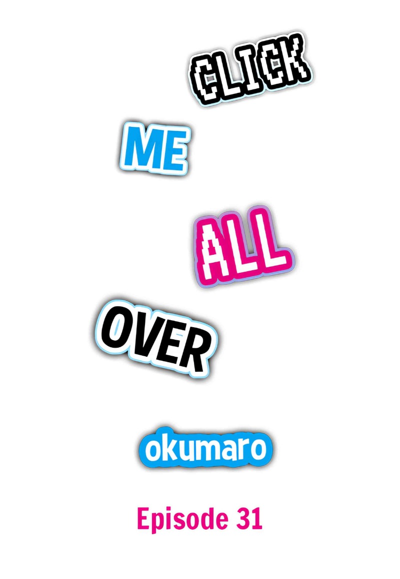 Click Me All Over Chapter 31 - Page 1