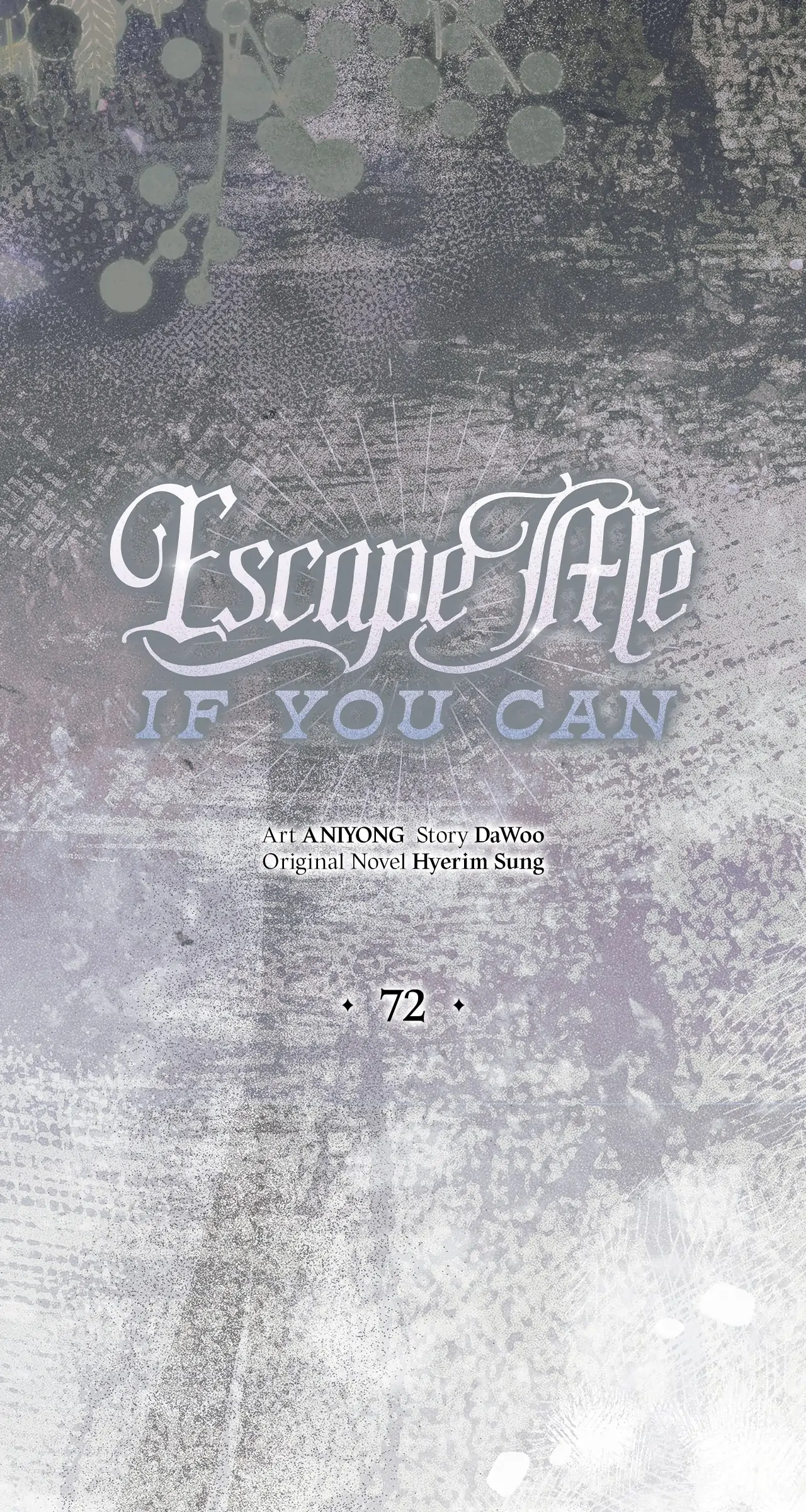 Escape Me If You Can Chapter 72 - Page 16