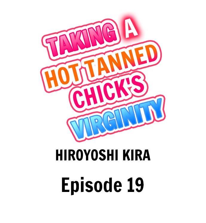 Taking a Hot Tanned Chick’s Virginity Chapter 19 - Page 1