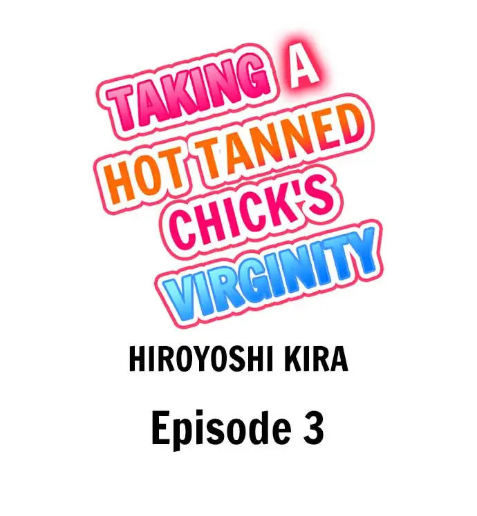 Taking a Hot Tanned Chick’s Virginity Chapter 3 - Page 1