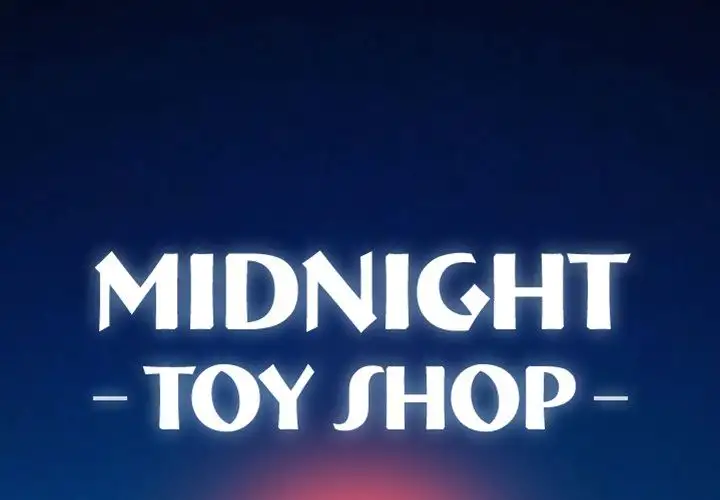 Midnight Toy Shop Chapter 10 - Page 1