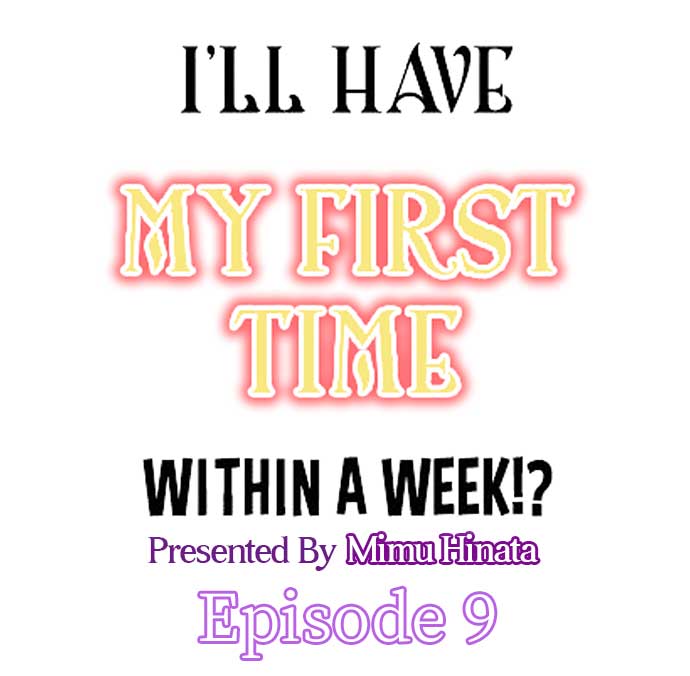 I'll Have My First Time Within A Week!? Chapter 9 - Page 1